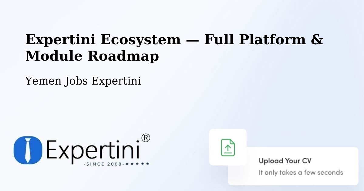 Expertini Ecosystem — Full Platform & Module Roadmap – Daw'An